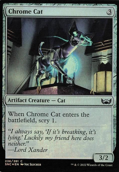 Chrome Cat - SNC 236 (MTG)