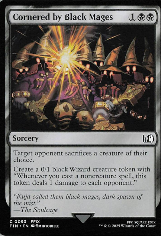 Cornered by Black Mages