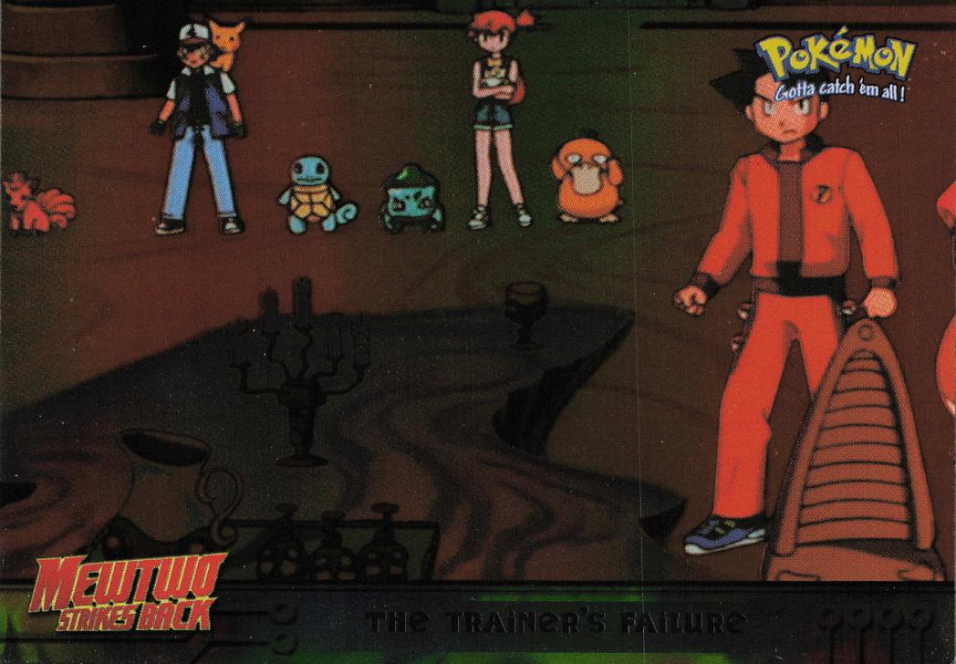 The Trainer's Failure - Topps Pokémon The First Movie
