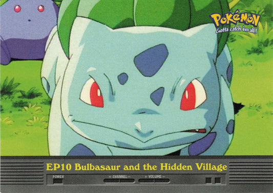 EP10 Bulbasaur and the Hidden Village - Topps TV Animation Edition