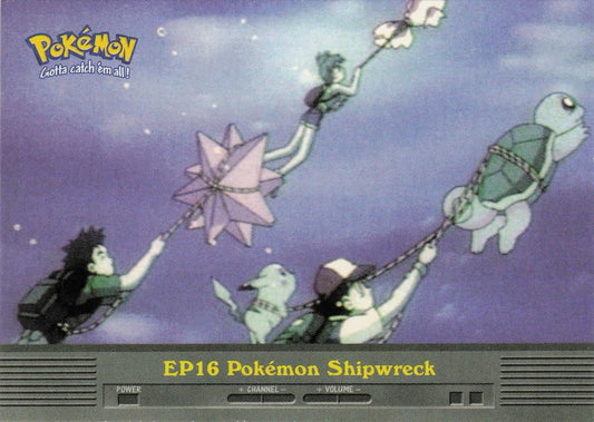 EP16 Pokemon Shipwreck - Topps TV Animation Edition