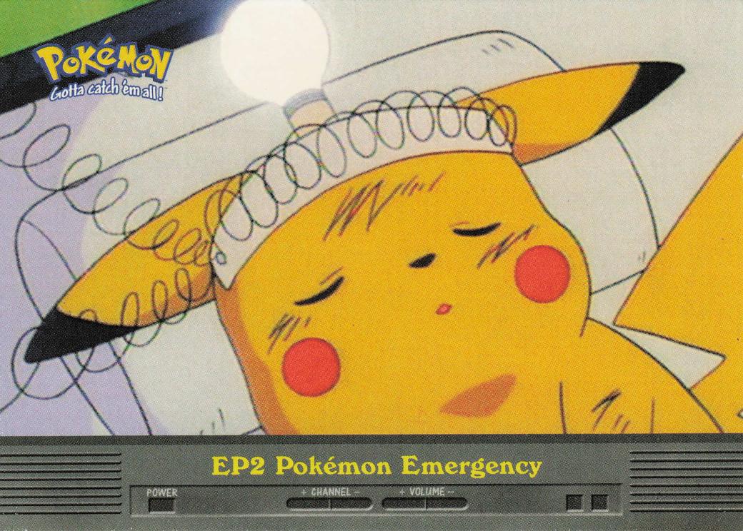 EP2 Pokemon Emergency - Topps TV Animation Edition