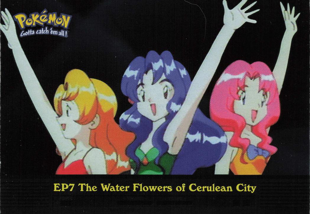 EP7 The Water Flowers of Cerulean City - Topps TV Animation Edition